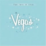 Two Tons Of Steel - Vegas