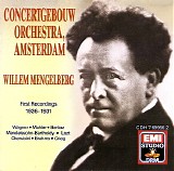 Willem Mengelberg / Concertgebouw Orchestra of Amsterdam - First Recordings 1926-1931