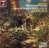 André Previn/ London Symphony Orchestra & London Symphony Chorus - Debussy: Images for Orchestra