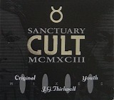 The Cult - Sanctuary MCMXCIII Mixes (Single 1)