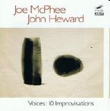 McPhee Joe & John Heward - Voices: 10 Improvisations