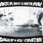 Doyle Arthur & Sunny Murray - Dawn of a New Vibration