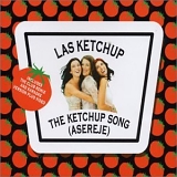 Las Ketchup - The Ketchup Song (Asereje)