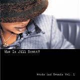 Jill Scott - Who Is Jill Scott?: Words and Sounds, Vol. 1