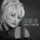 Dolly Parton - The Grass Is Blue