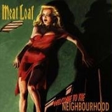 Meat Loaf - Welcome To The Neighbourhood