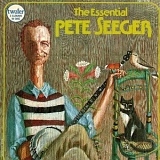 Seeger, Pete - The Essential Pete Seeger [Vanguard]