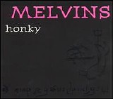 Melvins - Honky