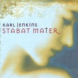 Karl Jenkins - Stabat Mater