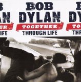 Bob Dylan - Together Through Life (CD1) [2009-DLX ED]