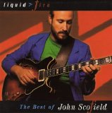 John Scofield - Liquid Fire, The Best of J.S. (1994) - Liquid Fire: The Best of John Scofield