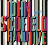 John Scofield - Hand Jive [1994]
