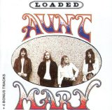 Aunt Mary (Norway)  1972 - Loaded