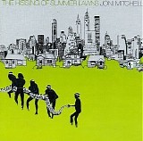 Joni Mitchell - The Hissing of Summer Lawns