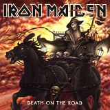 Iron Maiden - Death On The Road
