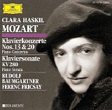 Clara Haskil / Fricsay / Rudolf Baumgartner - Mozart: Piano Concertos Nos.13 & 20; Piano Sonata kv 280