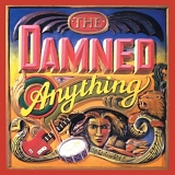 Damned - Anything (Remastered & Expanded)