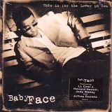 BabyFace - This Is For The Lover In You (CD Single)