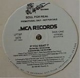 Soul For Real - If You Want It
