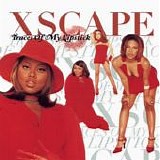 Xscape - Traces Of My Lipstick