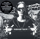 Fever Ray - Fever Ray