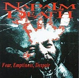 Napalm Death - Fear, Emptiness, Despair
