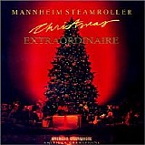 Mannheim Steamroller - Christmas Extraordinaire