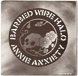 Annie Anxiety - Barbed Wire Halo