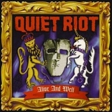 Quiet Riot - Alive And Well
