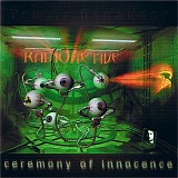 Radioactive - Ceremony Of Innocence