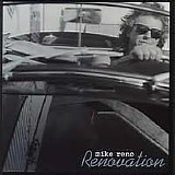 Mike Reno - Renovation