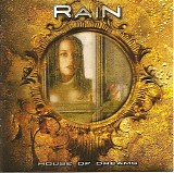 Rain - House Of Dreams