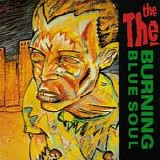 The The - Burning Blue Soul