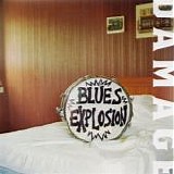 Blues Explosion - Damage