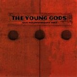 The Young Gods - Live Noumatrouff 1997