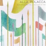 Alla Polacca - We're Metal And Fire In The Pliers Of Time