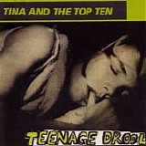 Tina and The Top Ten - Teenage Drool