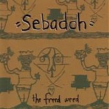 Sebadoh - The Freed Weed
