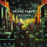 Skinny Puppy - Last Rights