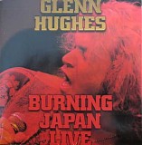 Glenn Hughes - Burning Japan Live