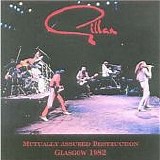 Ian Gillan - Mutually Assured Destruction - Glasgow 1982