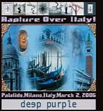 Deep Purple - Rapture Over Italy! - Milano Italy 2006
