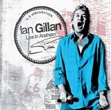 Ian Gillan - Live In Anaheim