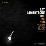 Ray LaMontagne - Till the Sun Turns Black (Vinyl)