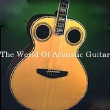 Various artists - The World Of Acoustic Guitar [CD1-2005]