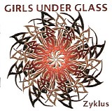 Girls Under Glass - Zyklus