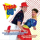 Various artists - Trash 80's - Vol. 1: Edição Nacional