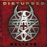 Disturbed - Believe