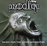 The Prodigy - Music for the Jilted Generation