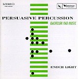 Enoch Light - Persuasive Percussion